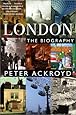 London: A Biography