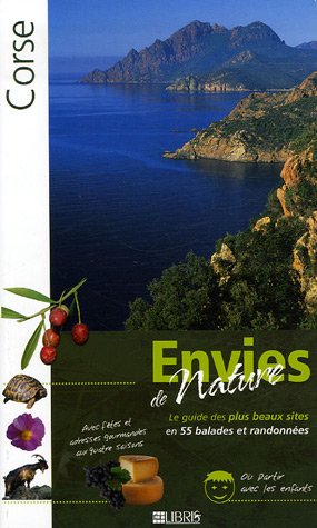 City Travel Guides Discounted  Used : Corse : Le guide des plus beaux sites en 55 balades et randonnées
