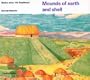 Mounds of earth and shell