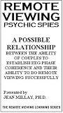 Psychic Spies - A Possible Relationship Between the Ability of Couples to Establish Eeg Phase Coherence and Their Ability to do Remote Viewing Successfully [VHS]