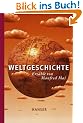Weltgeschichte: Erz�hlt von Manfred Mai
