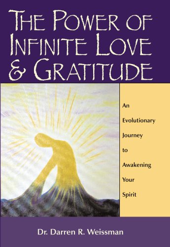The Power of Infinite Love & Gratitude
