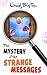 The Mystery of the Strange Messages