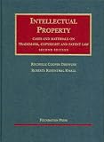 Intellectual Property: Trademark, Copyright And Patent Law (University Casebook Series)