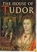 The House of Tudor