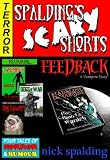from Nick Spalding Spaldings Scary Shorts (A collection of humorous horror tales)