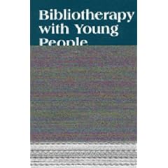 Bibliotherapy with Young People: Librarians and Mental Health Professionals Working Together