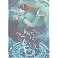 Pixie, tome 1 : Somnanbulia