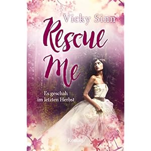 Rescue Me: Es geschah im letzten Herbst