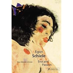 Egon Schiele: Eros and Passion (Pegasus Series)