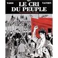 Le Cri du peuple, tome 1 : Les Canons du 18 mars