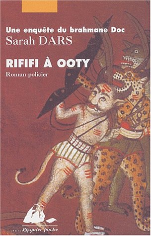 Rififi à Ooty : Une enquête du Brahmane Doc