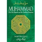 Click here to buy Muhammad: His Life Based on the Earliest Sources by  Martin Lings.