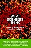 What Scientists Think