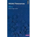 Bleu : Histoire d'une couleurpar Michel Pastoureau