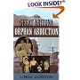 The Great Arizona Orphan Abduction