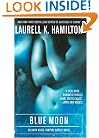 Blue Moon (Anita Blake, Vampire Hunter, Book 8)
