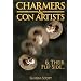 Charmers & Con Artists & Their Flip Side