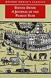 A Journal of the Plague Year (Oxford World's Classics)