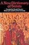 A New Dictionary of Saints