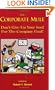 The Corporate Mule: Don't Give Up Your Soul for the Company Goal : A Novel