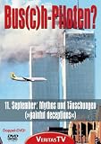 Bus(c)h-Piloten - 11. September: Mythen und Täuschungen (2 DVDs)