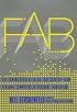 FAB: The Coming Revolution on Your Desktop--From Personal Computers to Personal Fabrication