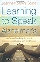 Learning to Speak Alzheimer's: A Groundbreaking Approach for Everyone Dealing with the Disease