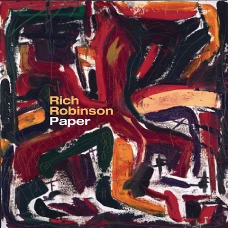 Rich Robinson - Paper - Zortam Music