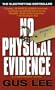 No Physical Evidence