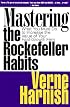 Mastering the Rockefeller Habits: What You Must Do to Increase the Value of Your Growing Firm