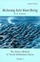Relaxing Into Your Being, The Water Method of Taoist Meditation Series, Volume 1