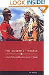 The House of Difference: Cultural Pol...