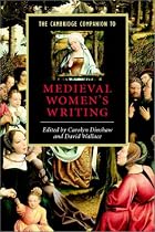 The Cambridge Companion to Medieval Women's Writing (Cambridge Companions to Literature)