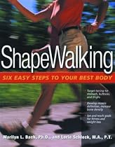 Shapewalking: Six Easy Steps to Your Best Body