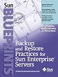 Backup and Restore Practices for the Enterprise