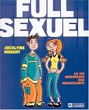 Full Sexuel: La Vie Amoureuse Des Adolescents