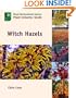 Witch Hazels (Royal Horticultural Society Plant Collector Guide)