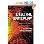 Digital Gameplay: Essays on the Nexus of Game and Gamer