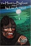 The Hunt for Bigfoot: A Novel