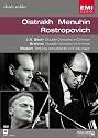 Oistrakh, Menuhin & Rostropovich Play Bach, Brahms & Mozart (EMI Classic Archive 18)