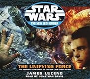 The Unifying Force (Star Wars: The New Jedi Order)