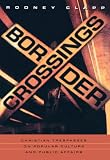 Border Crossings: Christian Trespasses on Popular Culture and Public Affairs