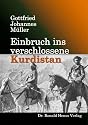 Einbruch ins verschlossene Kurdistan