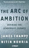 The Arc of Ambition: Defining the Leadership Journey