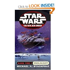 Star Wars: The New Jedi Order: Dark Tide 1: Onslaught