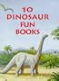 10 Dinosaur Fun Books: Stickers, Stencils, Tattoos. and More with Sticker and Cards and Bookmark and Tattoos and Stencils