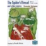 �w偂̎��\The spider�fs thread and other stories �y�u�k�Љp�ꕶ�Ɂz