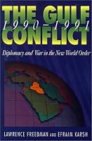 The Gulf Conflict, 1990-1991