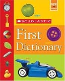Scholastic First Dictionary (Revised)